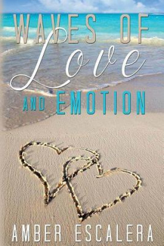 Kniha Waves Of Love and Emotions Poetry Amber Lynn A L E