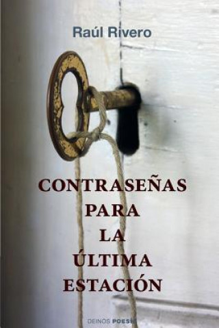 Kniha Contrase?as para la última estación Raul Rivero