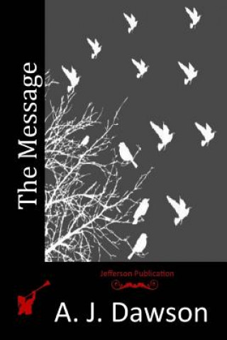 Knjiga The Message A J Dawson