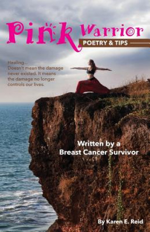 Buch Pink Warrior: Poetry & Tips Karen E Reid