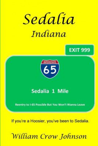 Kniha Sedalia, Indiana William Crow Johnson