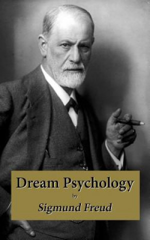 Knjiga Dream Psychology: Code Keepers: Dream Diary Sigmund Freud