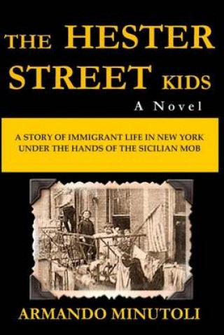 Libro The Hester Street Kids Armando Minutoli