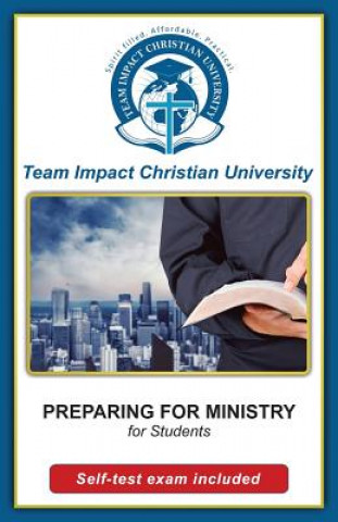 Buch PREPARING FOR MINISTRY for students Team Impact Christian University