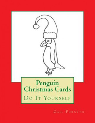 Książka Penguin Christmas Cards: Do It Yourself Gail Forsyth