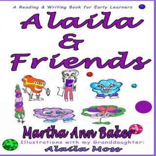 Livre Alaila & Friends Martha Ann Baker