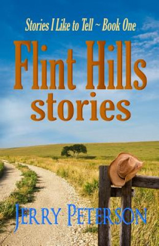 Book Flint Hills Stories Jerry Peterson