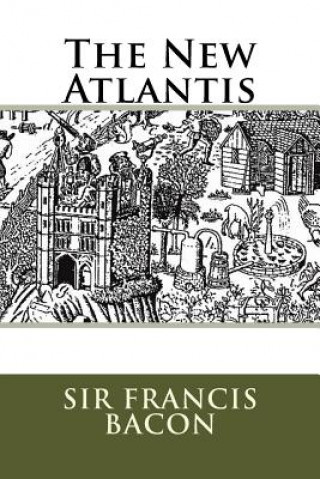 Kniha The New Atlantis Sir Francis Bacon