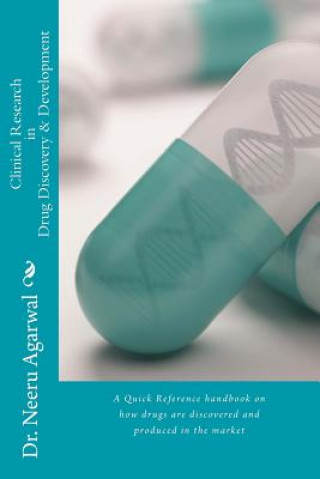 Buch Clinical Research in Drug Discovery & Development Dr Neeru Agarwal