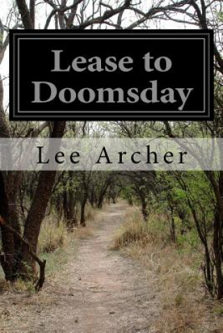 Książka Lease to Doomsday Lee Archer