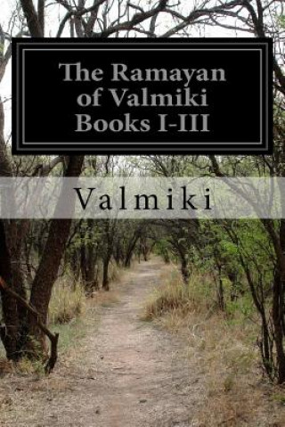 Kniha The Ramayan of Valmiki Books I-III Valmiki