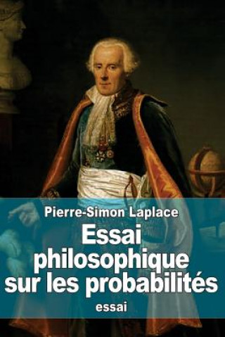Книга Essai philosophique sur les probabilités Pierre-Simon Laplace