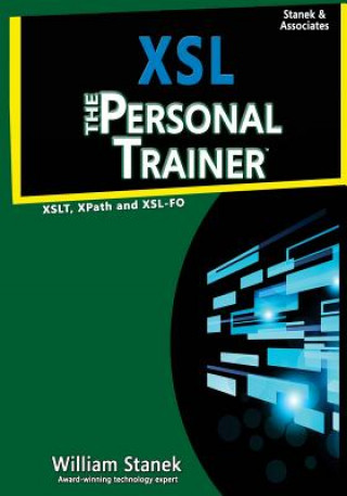 Buch Xsl: The Personal Trainer for Xslt, Xpath and Xsl-Fo Staněk