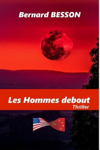 Книга Les Hommes debout Bernard Besson