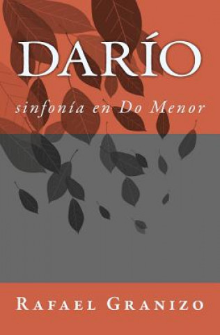 Kniha Darío: sinfonía en Do Menor Rafael Granizo