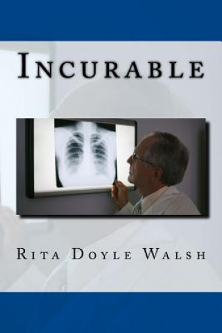 Carte Incurable Rita Doyle Walsh