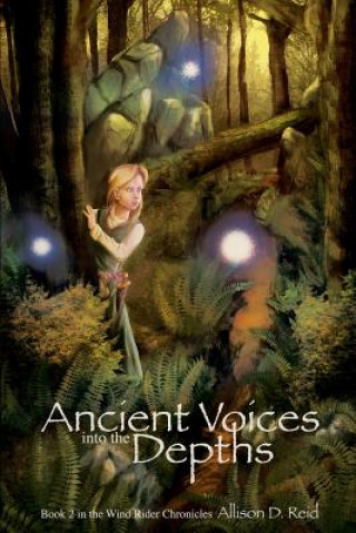 Книга Ancient Voices: Into the Depths Allison D Reid