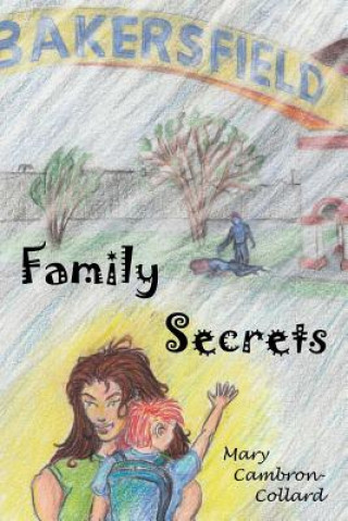 Книга Family Secrets Mary Cambron-Collard