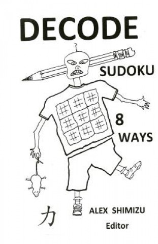 Kniha Decode Sudoku 8 Ways Daniel Ward