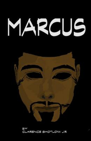 Knjiga Marcus Clarence Shotlow Jr
