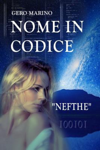 Книга Nome in Codice "nefthe" Gero Marino