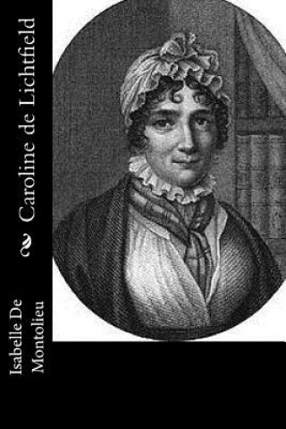 Carte Caroline de Lichtfield Isabelle De Montolieu