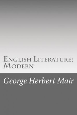 Buch English Literature: Modern George Herbert Mair