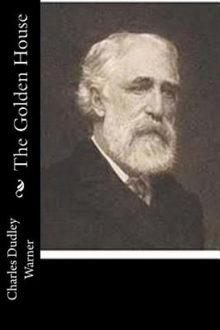 Libro The Golden House Charles Dudley Warner