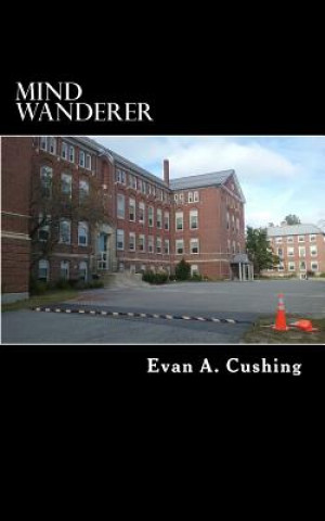 Knjiga Mind Wanderer Evan a Cushing