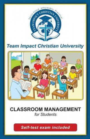 Carte Classroom Management for students Team Impact Christian University