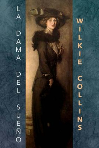 Knjiga La dama del sue?o Wilkie Collins