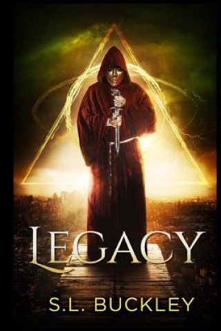 Knjiga Legacy S L Buckley