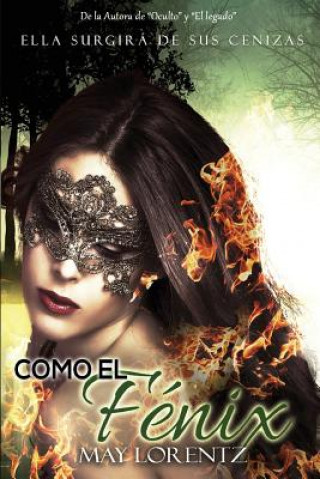 Knjiga Como el fénix May Lorentz