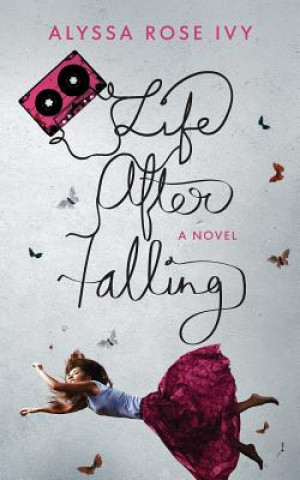 Buch Life After Falling Alyssa Rose Ivy