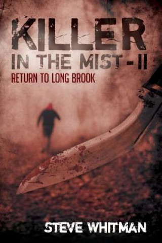 Carte Killer in the Mist - ll: Return to Long Brook Steve Whitman