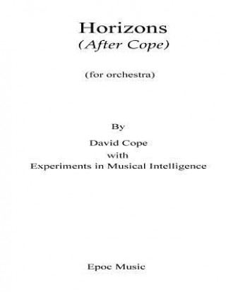 Książka Horizons (After Cope): (for orchestra) David Cope