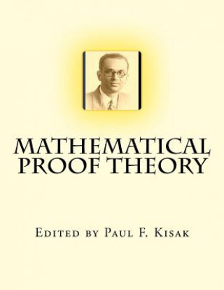 Książka Mathematical Proof Theory Edited by Paul F Kisak