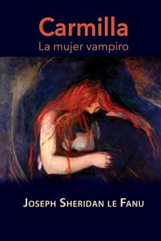 Kniha Carmilla, la mujer vampiro Joseph Sheridan Le Fanu