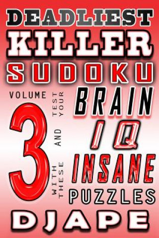 Książka Deadliest Killer Sudoku: Test your BRAIN and IQ with these INSANE puzzles Djape