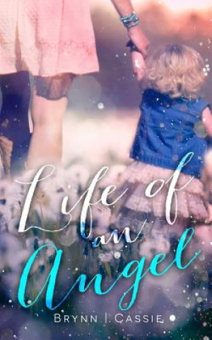 Livre Life of an Angel Cassie Miller