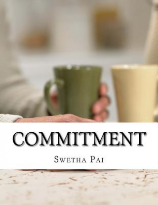 Knjiga Commitment Mrs Swetha Pai