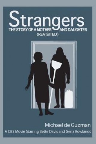 Book Strangers: The Story of a Mother and Daughter Michael de Guzman