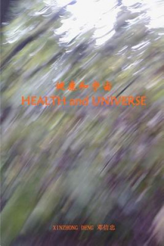 Book Health and Universe Chinese Edition MR Xinzhong Deng