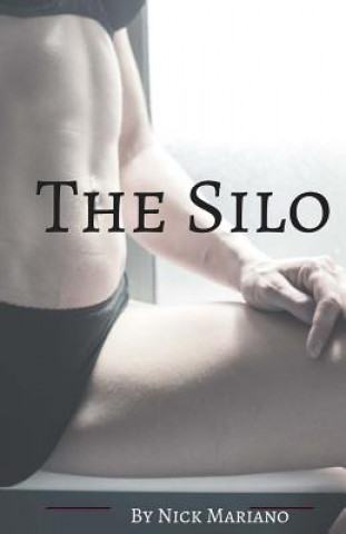 Книга The Silo Nick Mariano