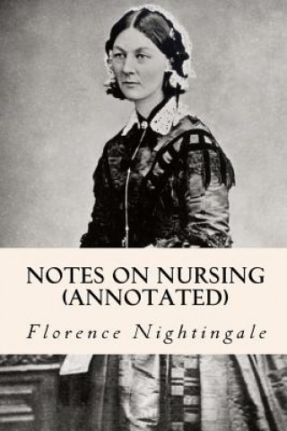 Livro Notes on Nursing (annotated) Florence Nightingale