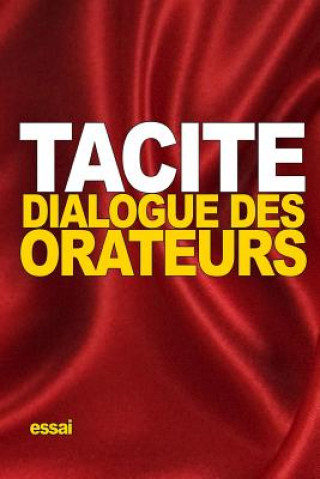 Kniha Dialogue des orateurs Tacite