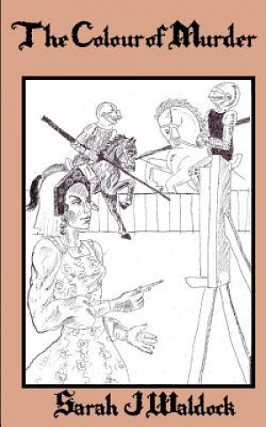 Knjiga The Colour of Murder Mrs Sarah J Waldock