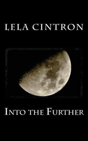 Carte Into the Further Lela Cintron