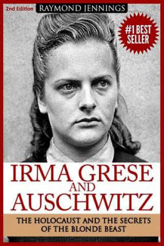 Book Irma Grese & Auschwitz Raymond Jennings