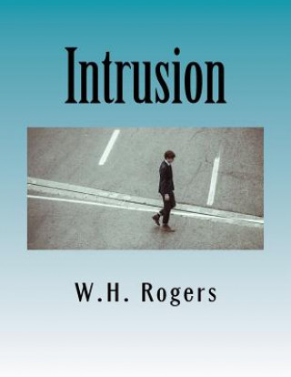 Könyv Intrusion W H Rogers